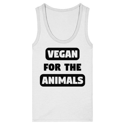 VEGAN UND BIO LADIES TANK TOP: Eng anliegendes weißes Tank-Top mit schwarzem Aufdruck „VEGAN FOR THE ANIMALS“, aus 100% Bio-Baumwolle, symbolisiert Tierliebe und Nachhaltigkeit.