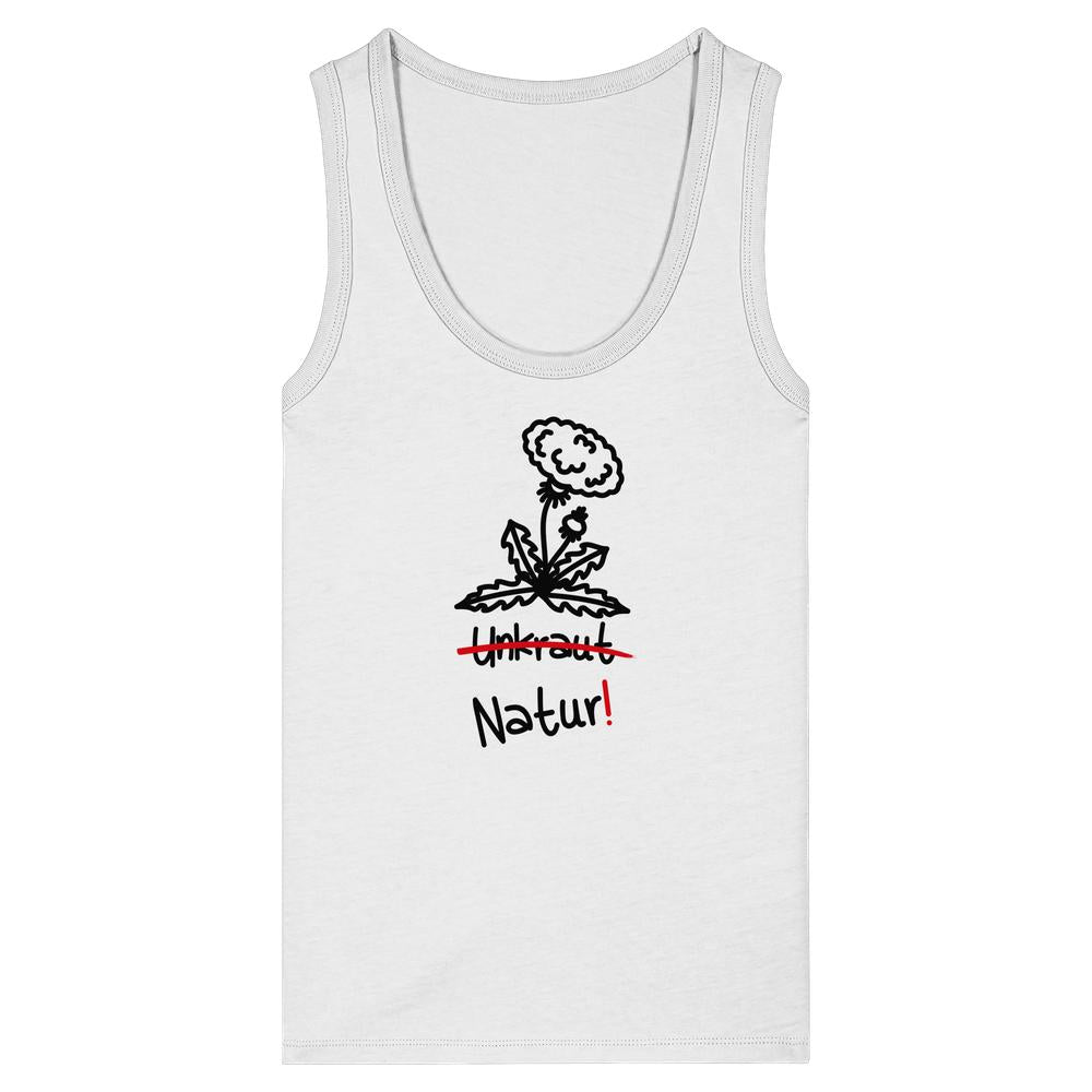 Weißes Tanktop mit schwarzer Löwenzahnzeichnung und rotem Schriftzug Unkraut durchgestrichen, darunter Natur!. Produkt: Vegan und Bio Ladies Tank Top: Löwenzahn - Naturschutz.