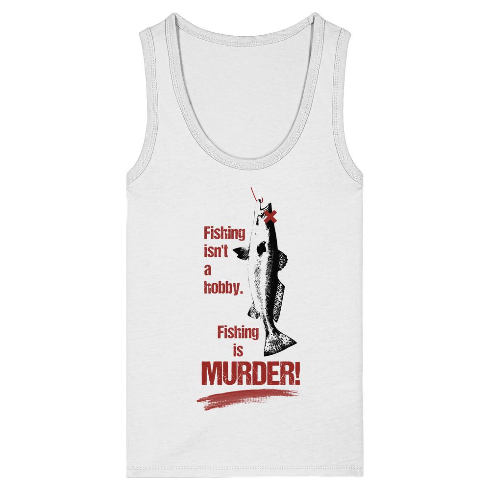 Damen-Tanktop (ohne Ärmel) in Hellweiß mit Aufdruck „Fishing is MURDER!“