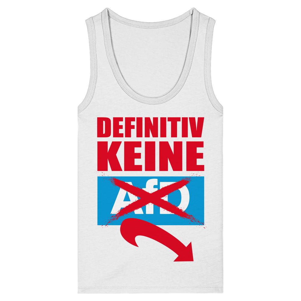 Ärmelloses Tank-Top mit Definitiv KEINE und durchgestrichenem AfD-Logo, aus 100% Bio-Baumwolle, eng anliegend, politisch positioniert gegen Rechts, von RUDE REBEL.