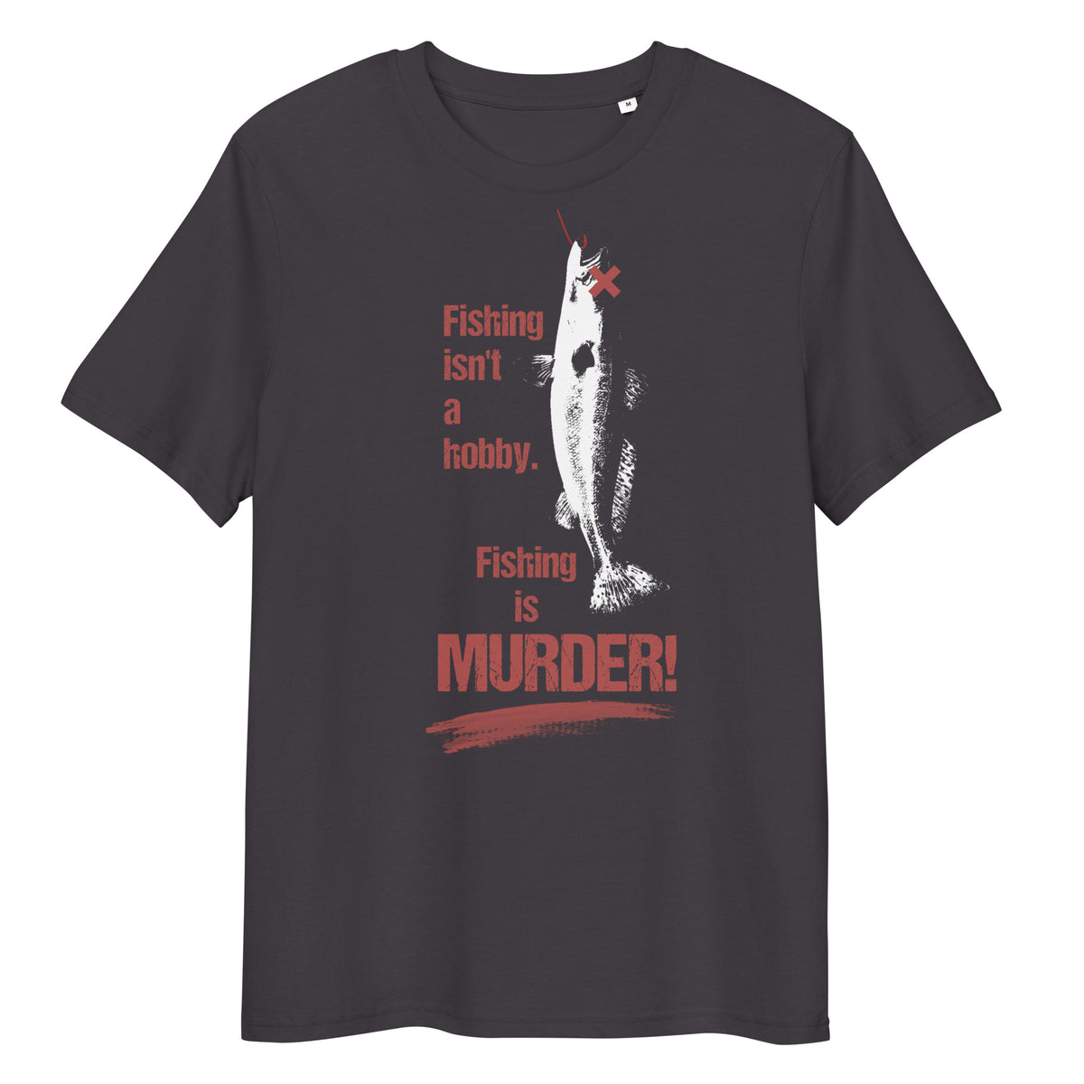 Dunkelgraues Bio-Baumwoll-T-Shirt mit weißem Fisch-Motiv und rotem Schriftzug Fishing is MURDER!