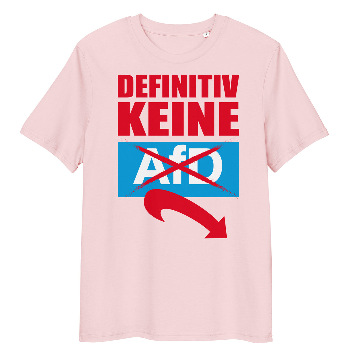 Hellrosa Bio-Baumwoll-T-Shirt mit rotem Schriftzug und durchgestrichenem AfD-Logo auf blauem Hintergrund.