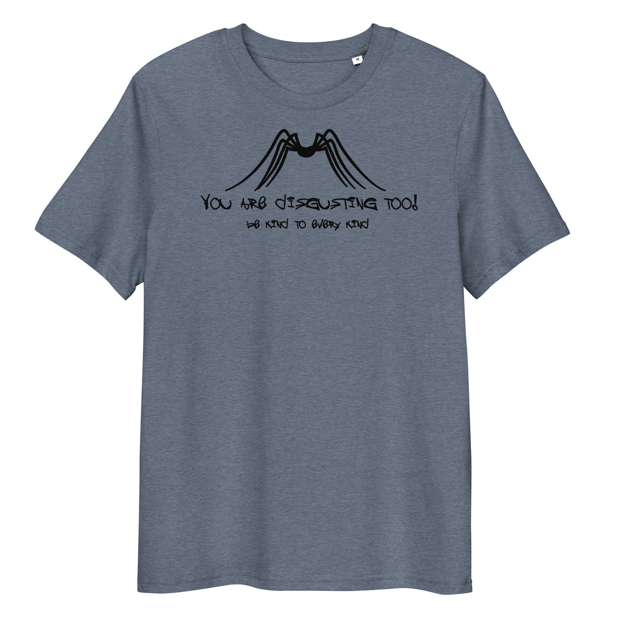 Graues Bio-Baumwoll-T-Shirt mit schwarzem Insekten-Aufdruck und dem Slogan „You are disgusting too! Be kind to every kind“.