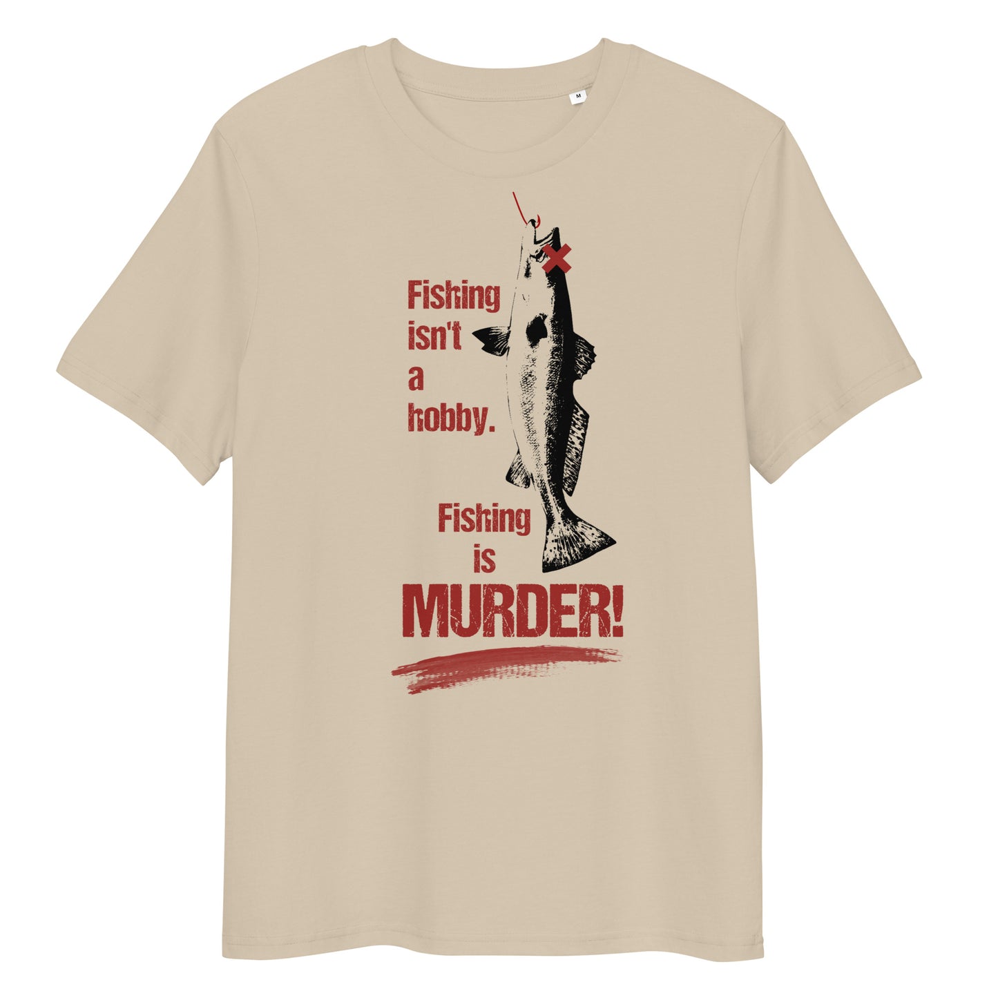 Beiges Bio-Baumwoll-T-Shirt mit Fisch-Grafik und dem Aufdruck Fishing is MURDER! in roter Schrift.
