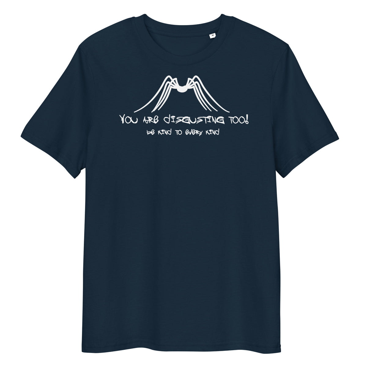 Dunkelblaues Bio-Baumwoll-T-Shirt mit weißem Insekten-Print und dem Slogan You are disgusting too! Be kind to every kind.