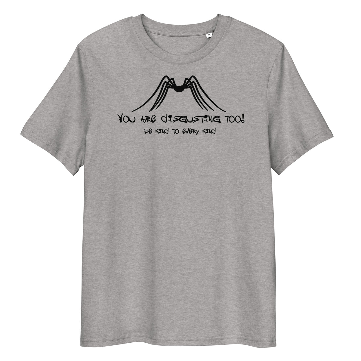 Graues Bio-Baumwoll-T-Shirt mit schwarzem Insekten-Print und dem Slogan „You are disgusting too! Be kind to every kind“.