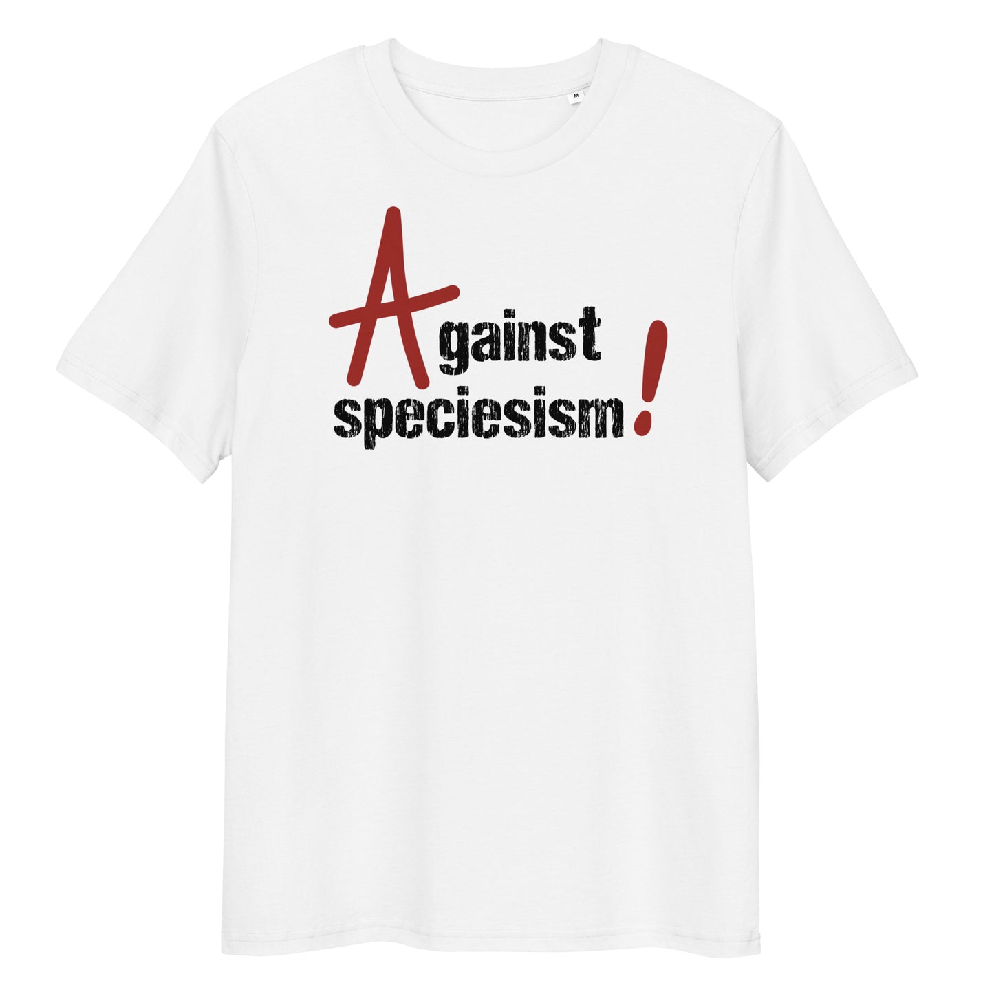 Weißes Bio-Baumwoll-T-Shirt mit rotem und schwarzem „Against speciesism!“-Aufdruck in mittlerer Passform.