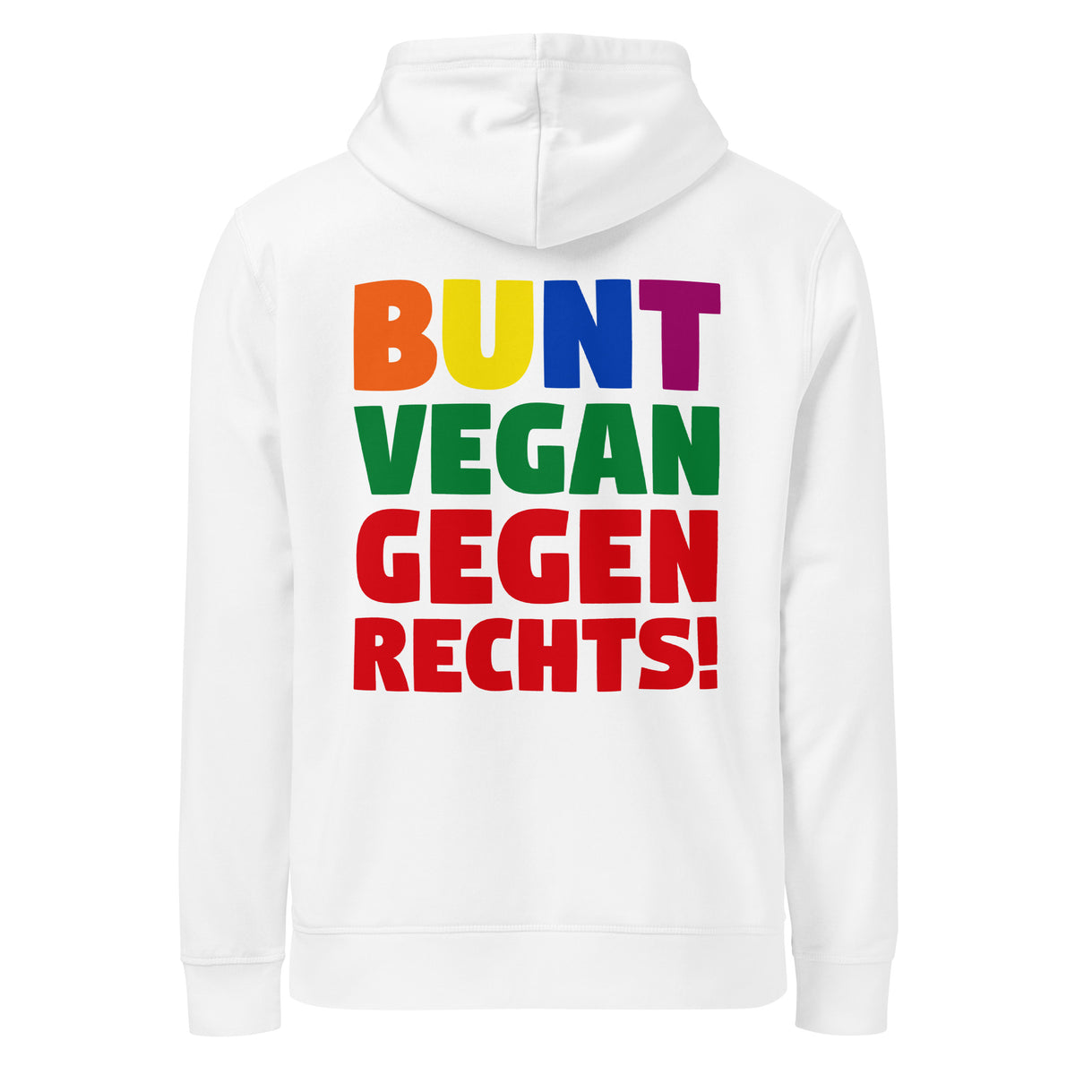 Weißer Hoodie mit großem Frontaufdruck „BUNT VEGAN GEGEN RECHTS!“