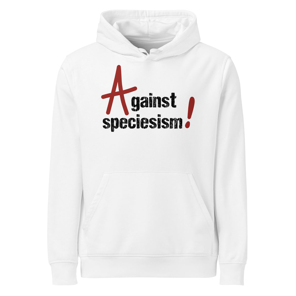 Weißer Bio-Vegan Hoodie mit Kapuze, Kängurutasche und Aufdruck „Against speciesism!“