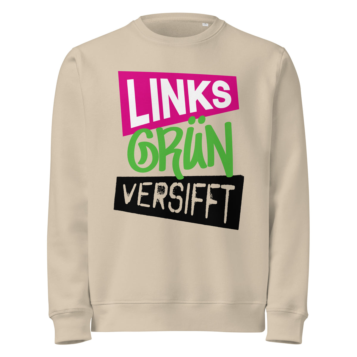 Beiges Sweatshirt mit Kastenprint „LINKS GRÜN VERSIFFT“