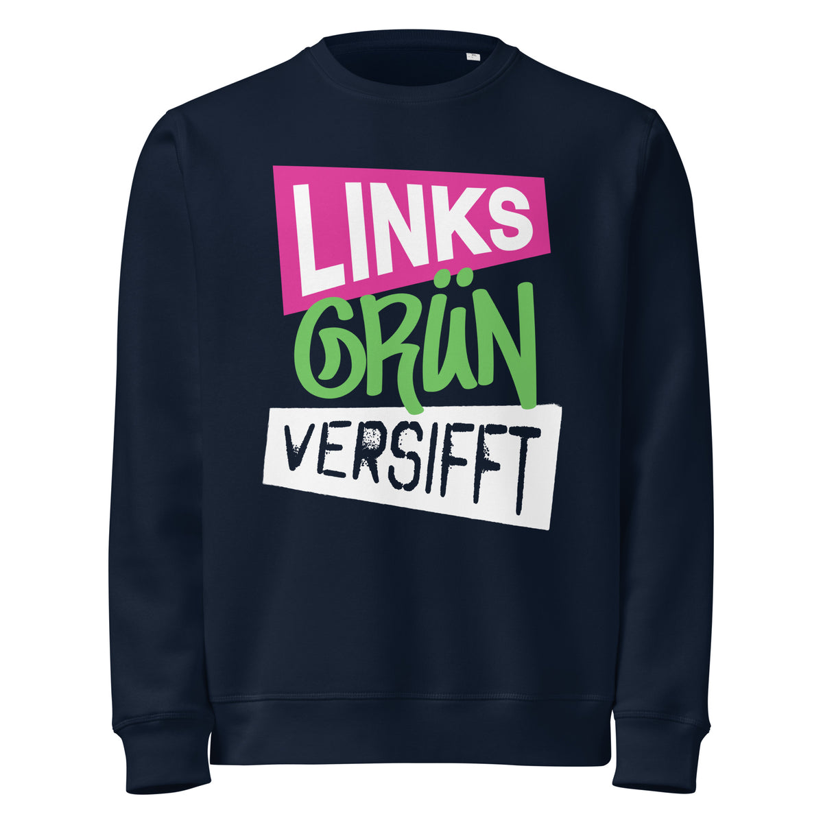 Dunkelblaues Sweatshirt mit Kastenprint „LINKS GRÜN VERSIFFT“