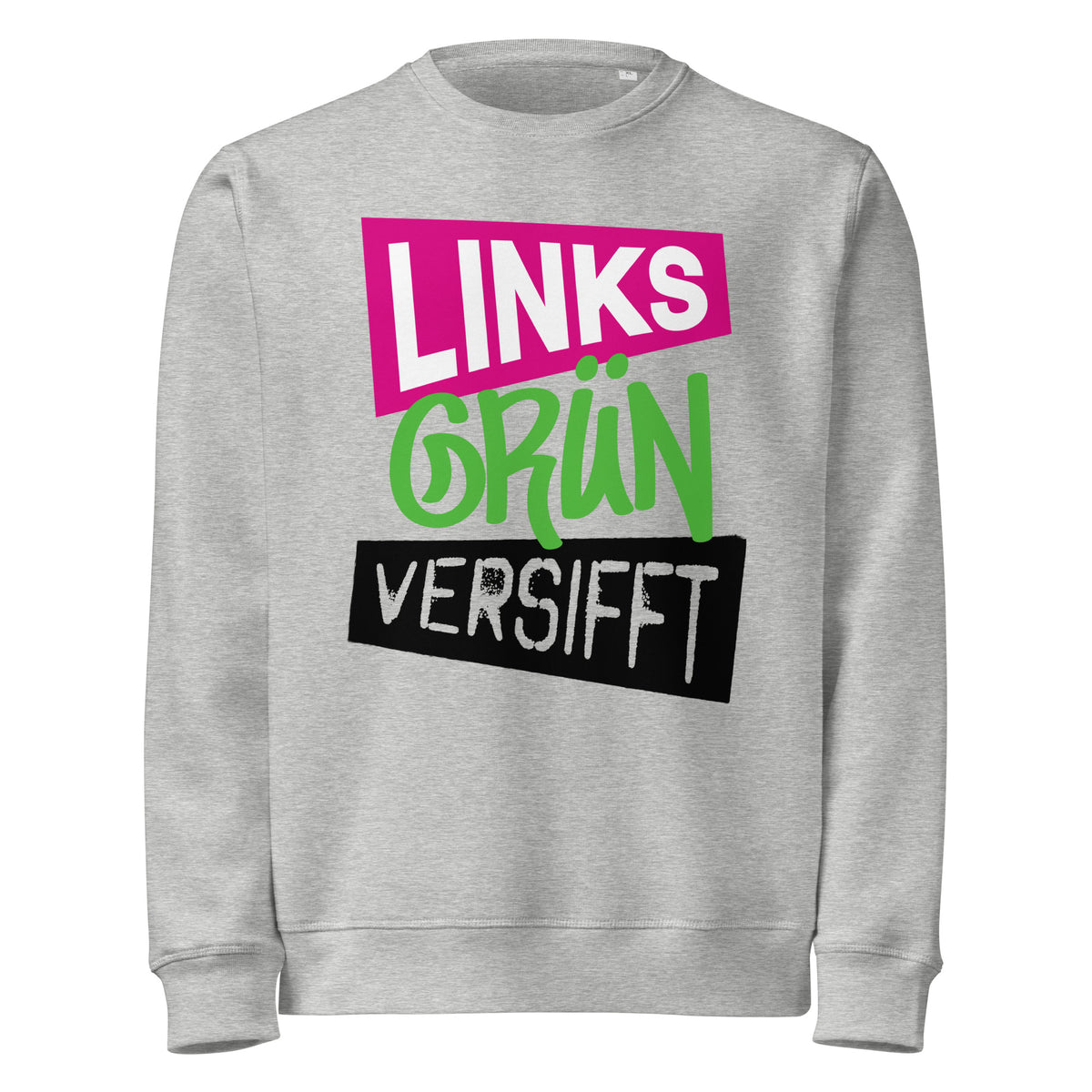 Graues Sweatshirt (Melange) mit Kastenprint „LINKS GRÜN VERSIFFT“