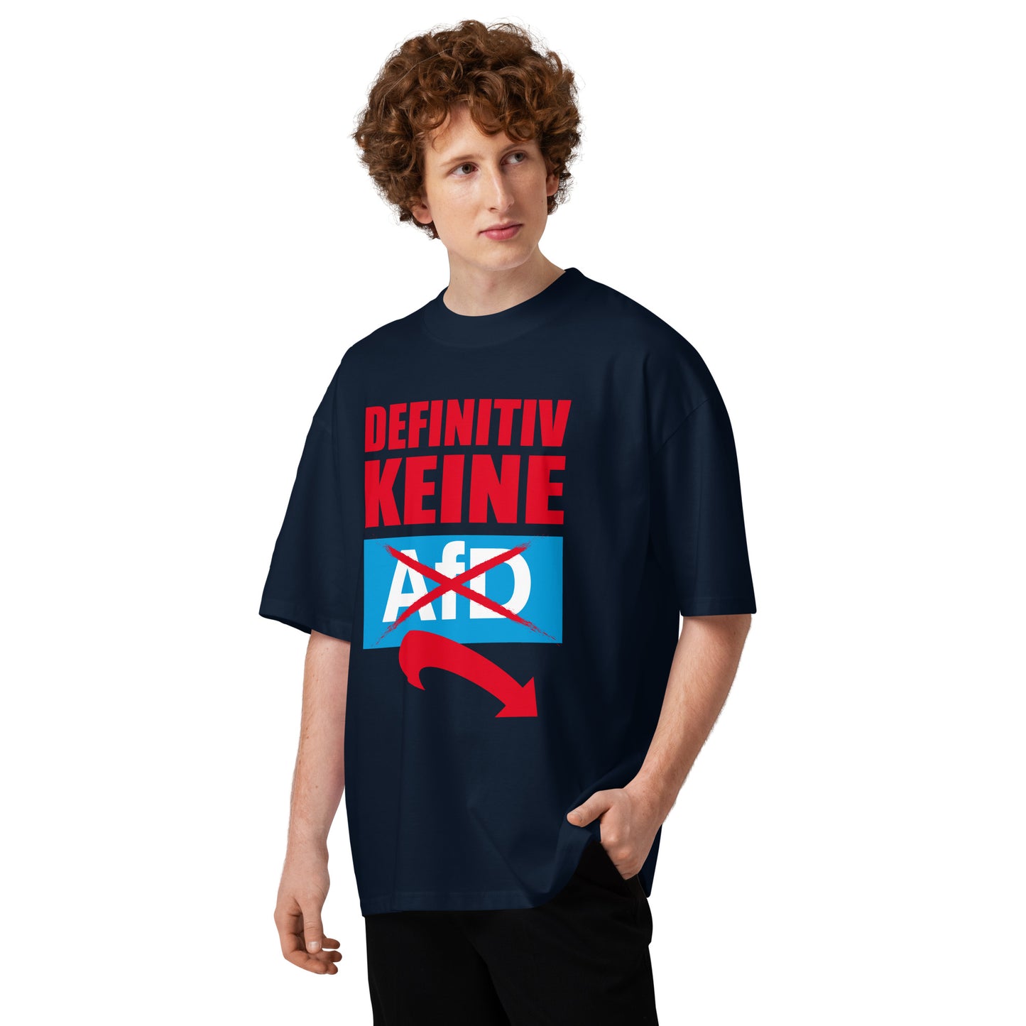 Dunkelblaues Bio-Baumwoll-Oversized-Shirt mit rotem „Definitiv keine AfD“-Aufdruck und durchgestrichenem AfD-Logo.