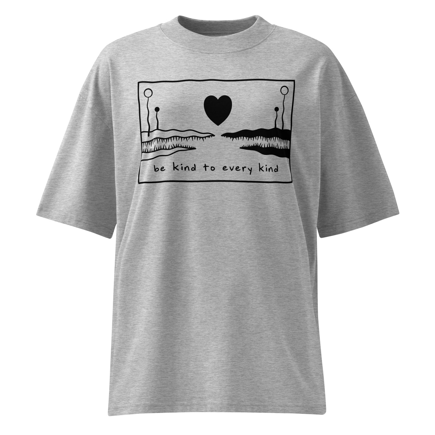 Graues Bio-Baumwoll-Oversized-Shirt mit schwarzem „Be kind to every kind“-Herz-Print und tief angesetzten Schultern.