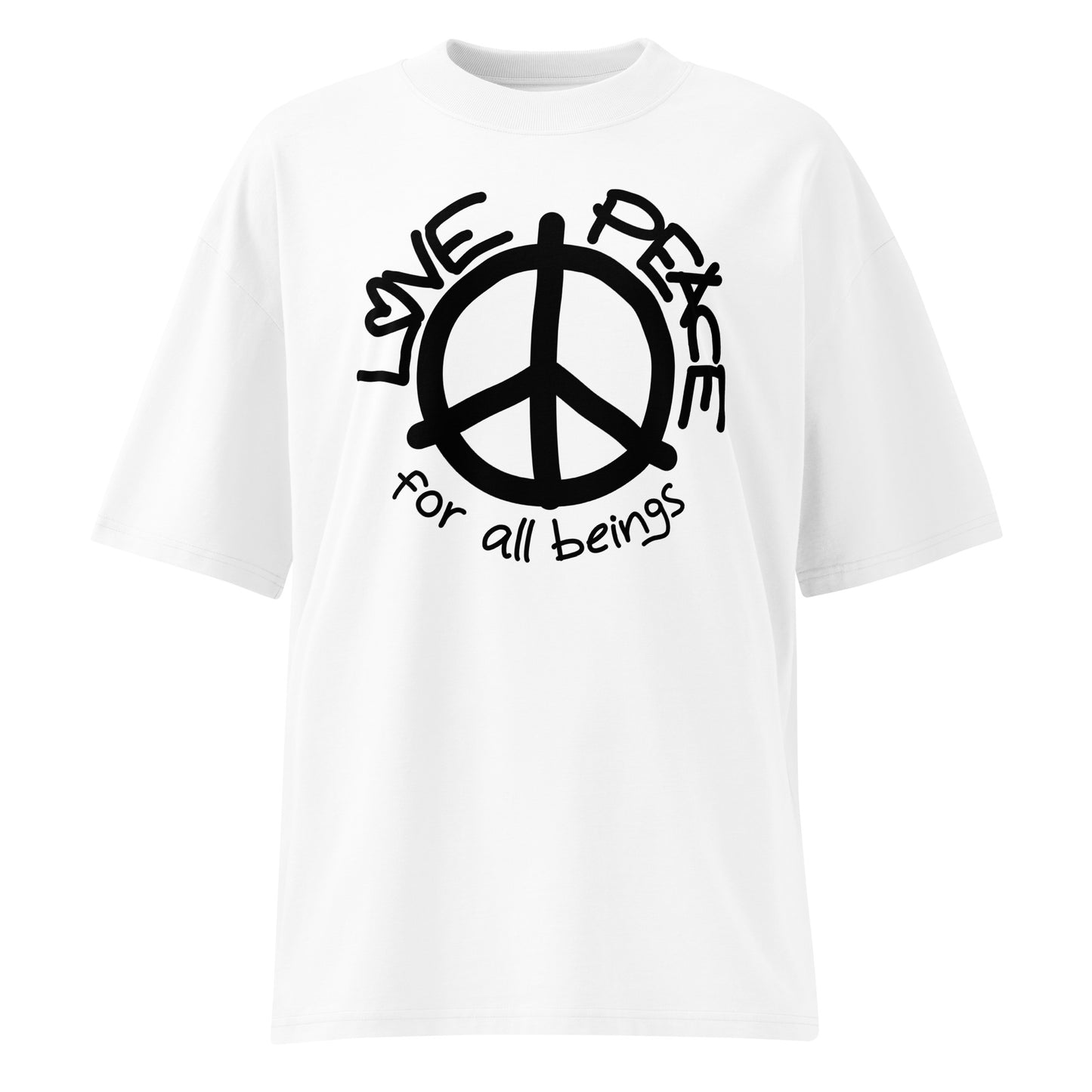 Weißes Bio-Baumwoll-Oversized-Shirt mit schwarzem Peace-Zeichen-Aufdruck und Schriftzug LOVE and PEACE for all beings.
