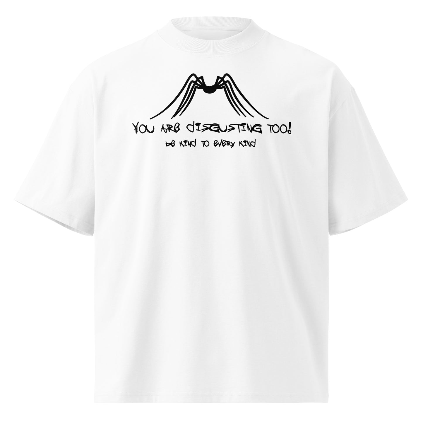 Weißes Bio-Baumwoll-Shirt im Oversized-Schnitt mit schwarzem Spinnen-Print und Schriftzug „Be kind to every kind“.