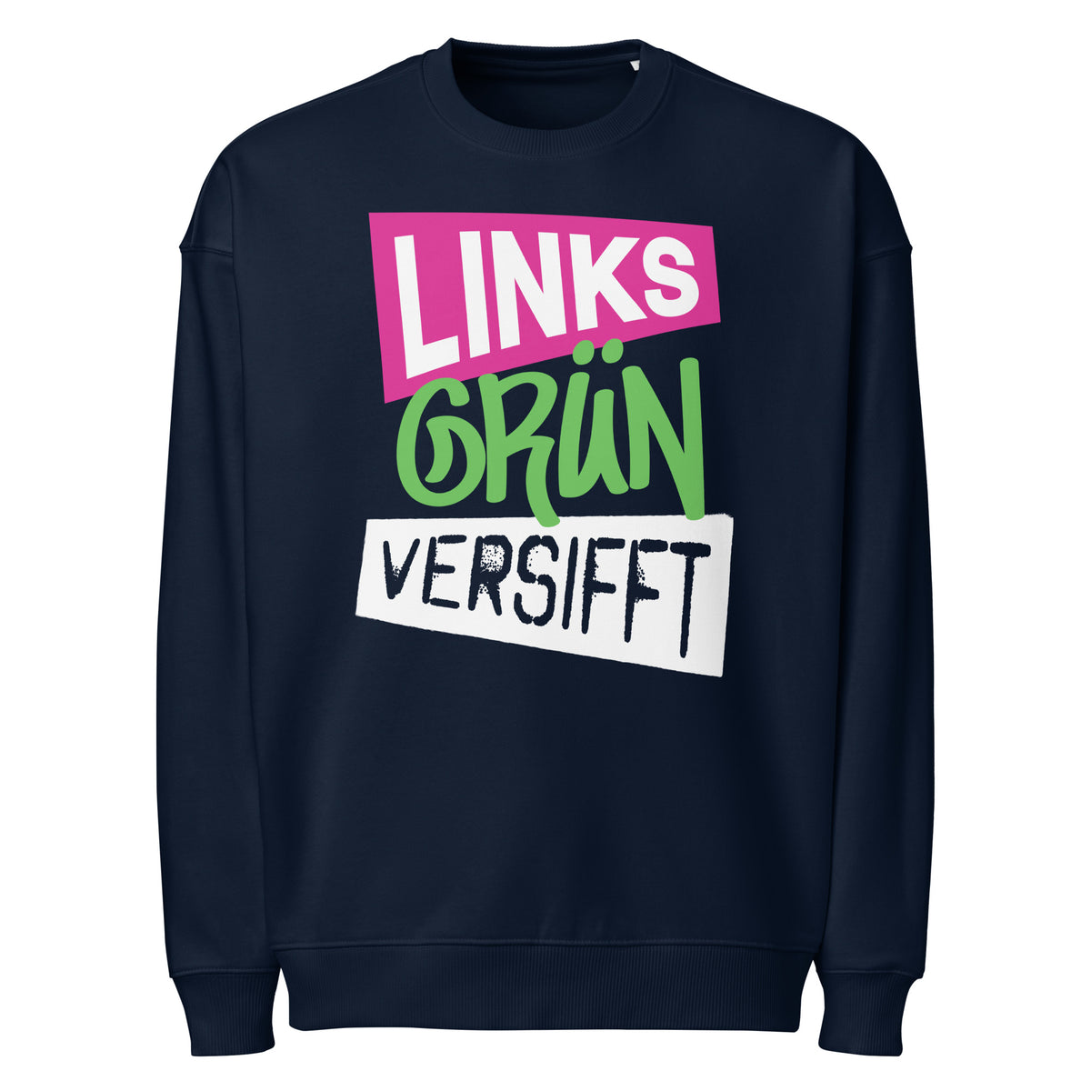 Oversize-Sweatshirt dunkelblau mit Frontprint „LINKS GRÜN VERSIFFT“