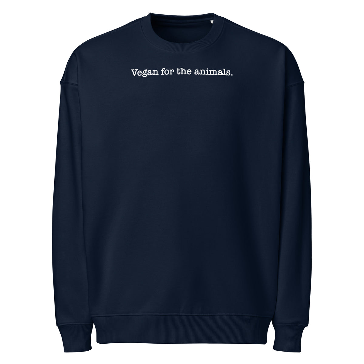 Oversized Sweatshirt French Navy mit Rundhalsausschnitt und Brustprint „Vegan for the animals.“