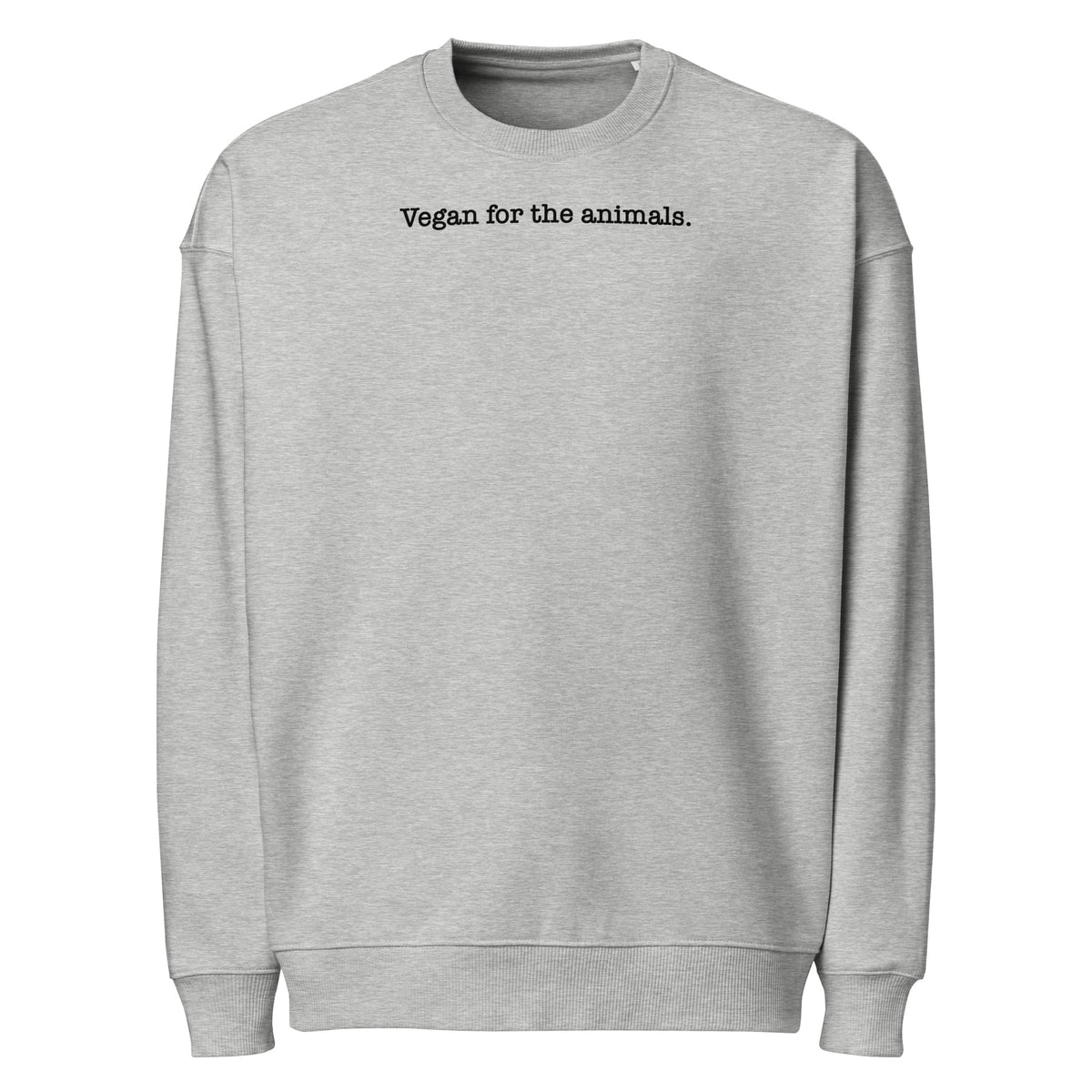 Oversized Sweatshirt Heather Grau mit Rundhalsausschnitt und Brustprint „Vegan for the animals.“