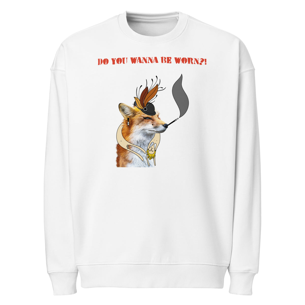 Oversized Sweatshirt weiß mit Fuchs-Print und Aufschrift „DO YOU WANNA BE WORN?!“