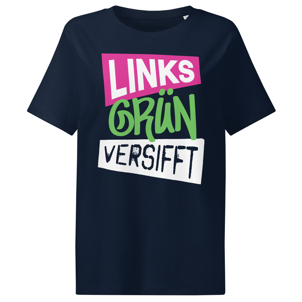 Damen-T-Shirt dunkelblau mit mehrfarbigem „LINKS GRÜN VERSIFFT“-Print