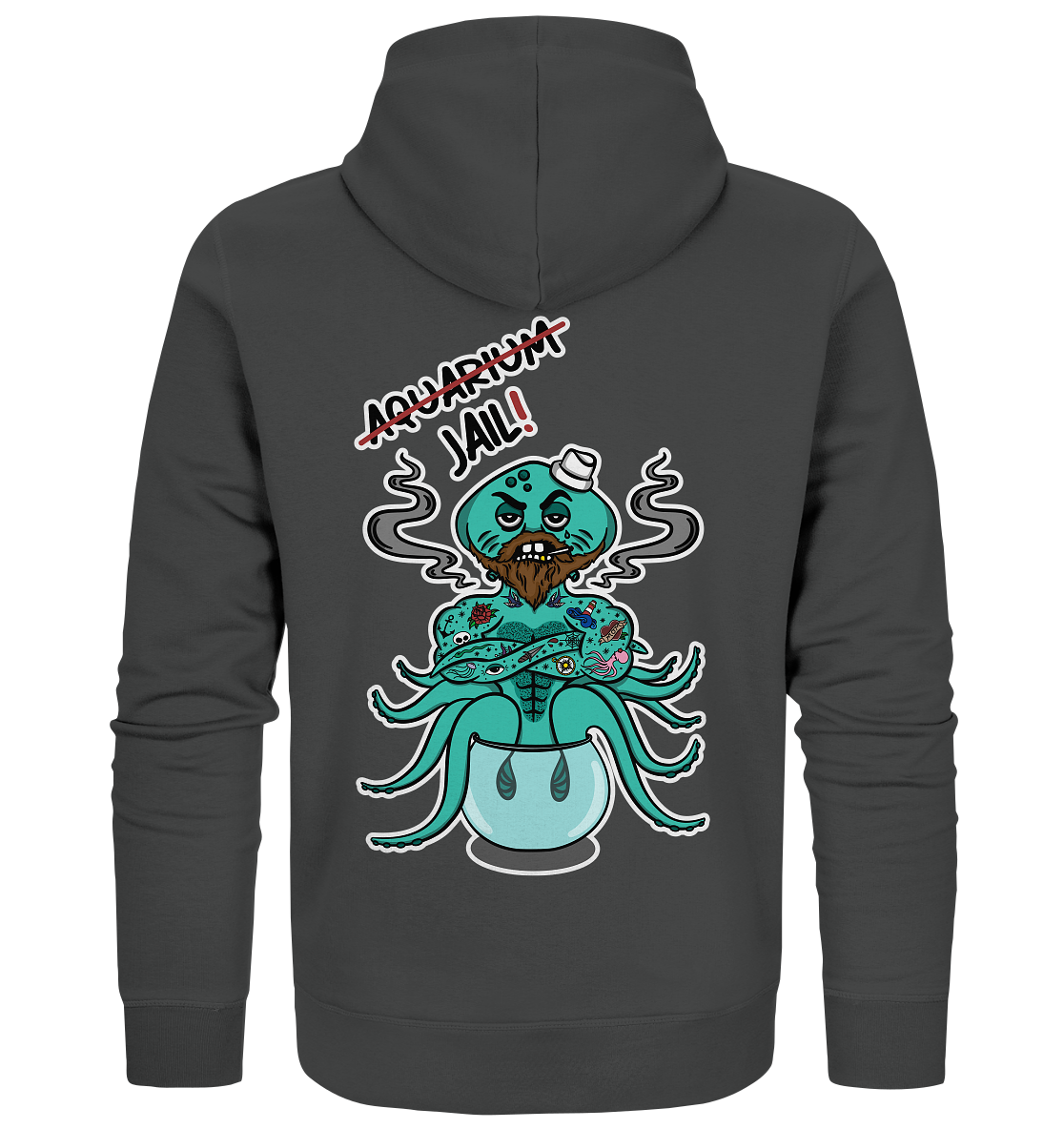 Vegan, Organic & Recycled Zipper Hoodie: Sailor in Jail! (bedruckt im Comic -Stil: Oktopus als Seemann mit Oldschool Tattoos sitzt in viel zu kleinem Fischglas und Schriftzug Aquarium durchgestrichen, darunter Jail! geschrieben, Tierschutz, Schutz der Meereslebewesen, Rettet die Meere) Farbe: Dunkelgrau