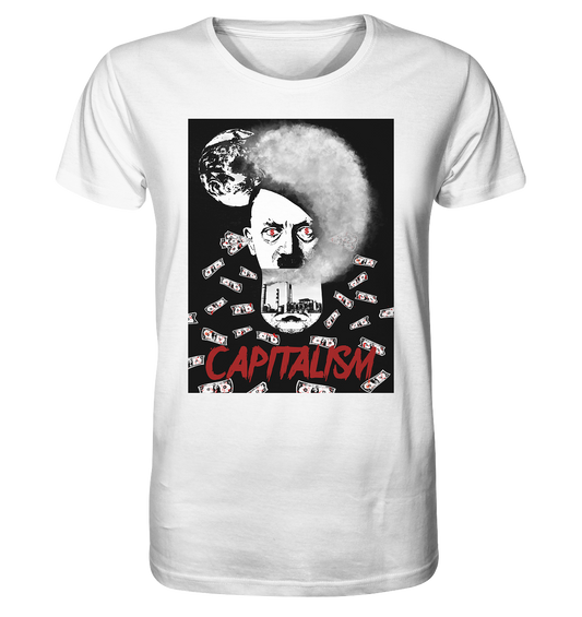 Vegan & Organic Unisex Shirt: Capitalism vs. Earth - The Money Game (bedruckt mit digitaler Collage z.T: Umweltverschmutzung, Kapitalismus, Geldgier, Zerstörung der Natur - zu sehen sind: Erde im Hintergrund, Gesicht in Schwellenwert Optik im Vordergrund mit Dollarzeichen in den Augen, Industrie als Schlund, Qualm, blutige Geldscheine - in schwarz-weiß und der rotem Aufschrift Capitalism unten - schwarzer Hintergrund) Farbe: White